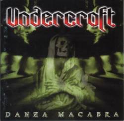 Undercroft (CHL) : Danza Macabra